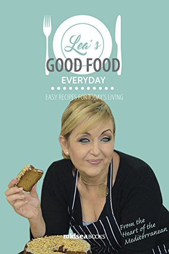 Stock image for Lea's Good Food Everyday for sale by Revaluation Books