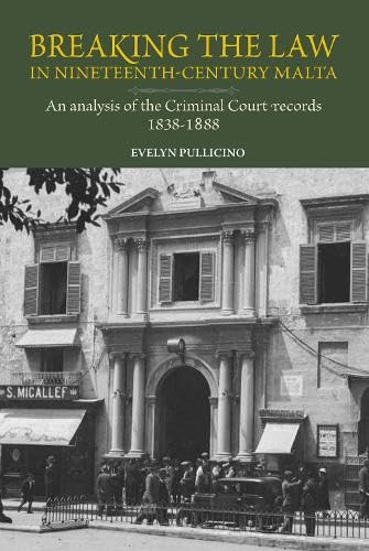 Beispielbild fr Breaking the Law in 19Th-Century Malta 2023 zum Verkauf von Blackwell's