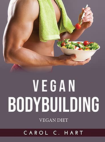Beispielbild fr Vegan Bodybuilding: Vegan Diet zum Verkauf von Buchpark