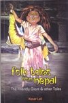Beispielbild fr Folk Tales From Nepal: The Friendly Giant & other tales) zum Verkauf von Books Puddle