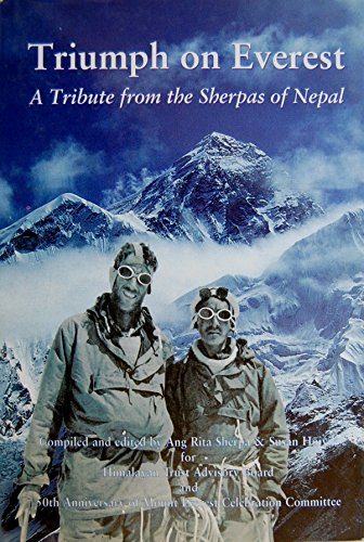 Beispielbild fr Triumph on Everest a Tribute from the Sherpas of Nepal zum Verkauf von Yak and Yeti Books