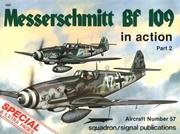9789993317777: Messerschmitt Bf 109 in Action, Part 2 - Aircraft No. 57