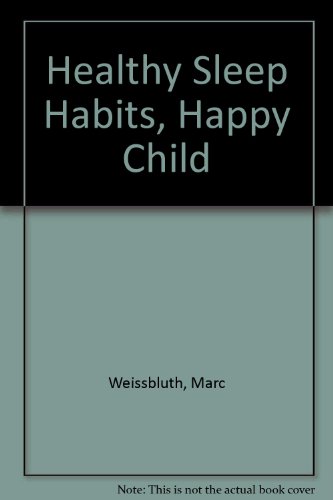 9789993334477: Healthy Sleep Habits, Happy Child