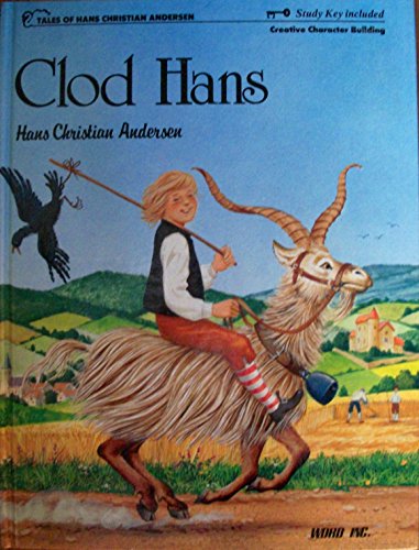 Imagen de archivo de Clod Hans Hans Christian Andersen; Francois Crozat and Marlee Alex a la venta por MI Re-Tale