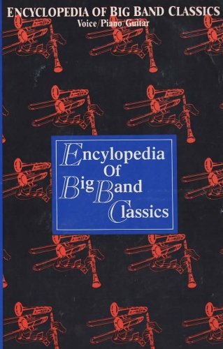 Beispielbild fr Encyclopedia of Big Band Classics zum Verkauf von Isle of Books