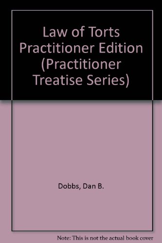 9789993594741: Law of Torts Practitioner Edition (Practitioner Treatise Series)