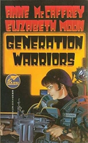 The Generation Warriors (9789993612087) by Anne McCaffrey; Elizabeth Moon