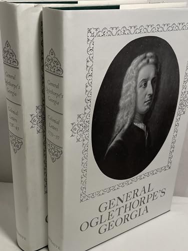 Beispielbild fr General Oglethorpe's Georgia: Colonial Letters 1733-1743 zum Verkauf von ThriftBooks-Atlanta