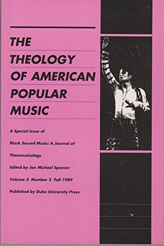 Imagen de archivo de Theology of American Popular Music: Black Sacred Music a la venta por NightsendBooks