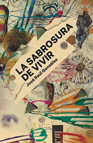 Stock image for La sabrosura de vivir: ?Qu? sientes de estar vivo este d?a? (Spanish Edition) for sale by SecondSale