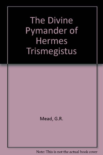 9789993960348: The Divine Pymander of Hermes Trismegistus