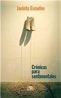9789993984030: Cronicas para sentimentales / Chronicles for Sentimental