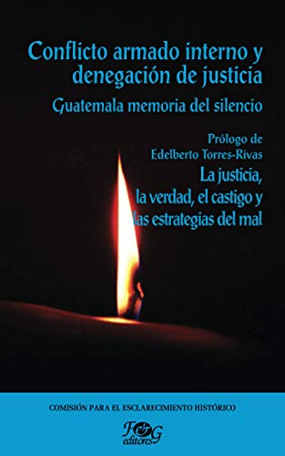 Stock image for Conflicto armado interno y denegacion de justicia / Armed Internal Conflict and Refusal of Justice for sale by Revaluation Books