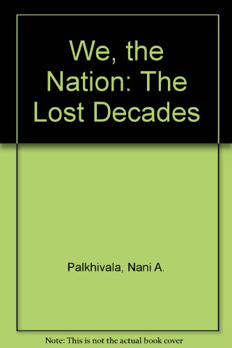 9789994055708: We, the Nation: The Lost Decades