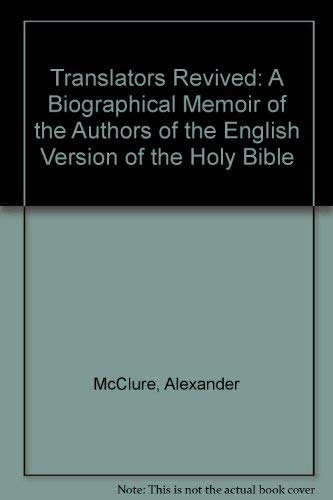 Translators Revised Biographical Notes of the Bible KJV Bible