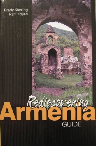 Beispielbild fr Rediscovering Armenia: Guide zum Verkauf von Ergodebooks