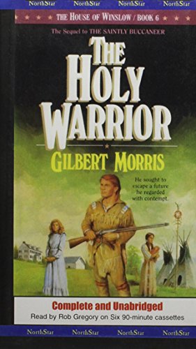 The Holy Warrior Book 6 in the House of Winslow (9789994190737) by Morris, Gilbert