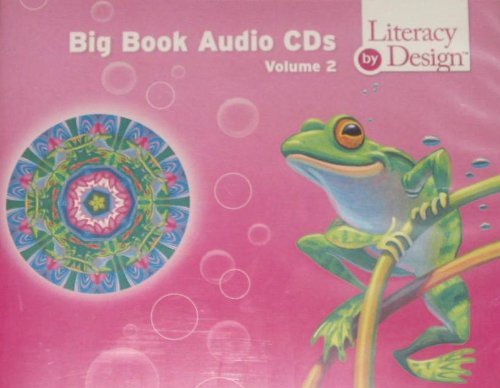 Literacy by Design, Big Book Audio CDs: Volume 2 (9789994227402) by Brenda Parkes; ERIC CHRISTOPHER MEYER; J. Bynum; Carmen Tafolla; Patricia Almada