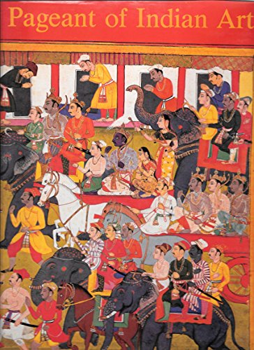 Stock image for Pageant of Indian Art: Festival of India in Great Britain [Hardcover] Doshi, Saryu, Dr. for sale by Broad Street Books