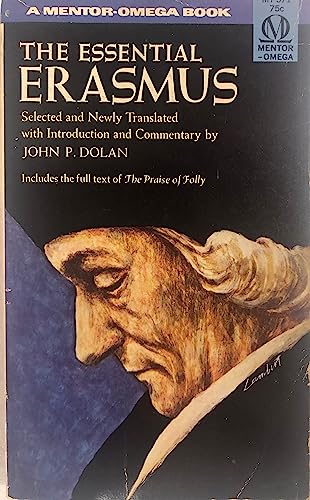 Beispielbild fr The Essential Erasmus: Intellectual Titan of the Renaissance zum Verkauf von Wonder Book