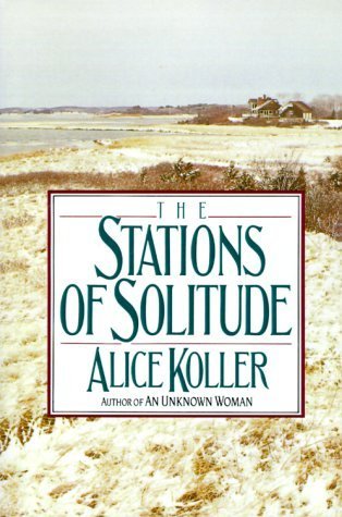 9789994352715: The Stations of Solitude by Koller, Alice (1991) Paperback