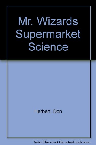 9789994353804: Mr. Wizards Supermarket Science