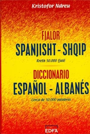 Stock image for Fjalor Spanjisht-Shqip / Diccionario Espaol-Albans for sale by Imosver