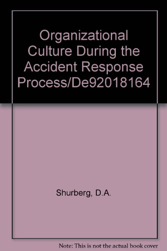 Stock image for Organizational Culture During the Accident Response Process/De92018164 for sale by HPB Inc.