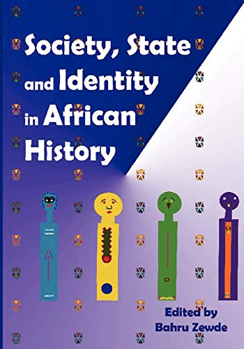 Stock image for Society, State and Identity in African History for sale by PBShop.store US