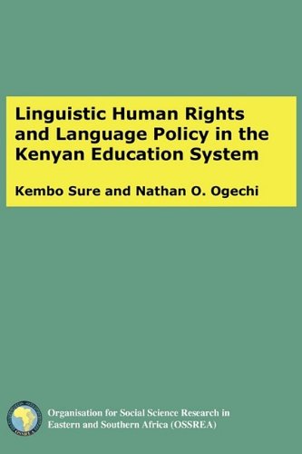 9789994455331: Linguistic Human Rights and Language Policy in the Kenyan Education System