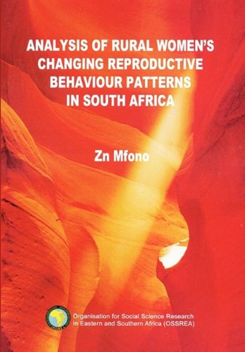 Stock image for Analysis of Changing Rural Women's Reproduction Behavior Patterns in South Africa for sale by Solomon's Mine Books