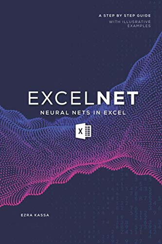Stock image for EXCEL-NET : Neural Nets in Excel for sale by GF Books, Inc.