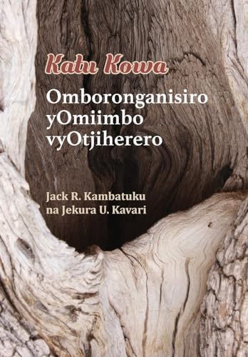 Stock image for Katu Kowa: Omboronganisiro yOmiimbo vyOtjiherero (Herero Edition) for sale by California Books