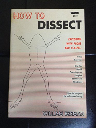 9789994592135: How to Dissect: Exploring with Probe and Scalpel