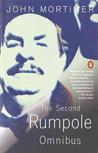 9789994673667: [The Second Rumpole Omnibus: Rumpole for the Defence;Rumpole and the Golden Thread; Rumpole's Last Case] [by: Sir John Mortimer]