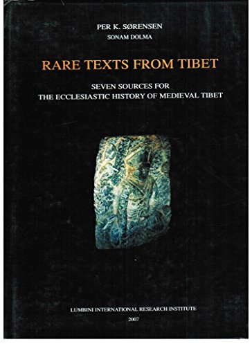 Stock image for Rare Texts from Tibet. Seven Sources for the Ecclesiastic History of Medieval Tibet, for sale by Books and Beaches, Anna Bechteler