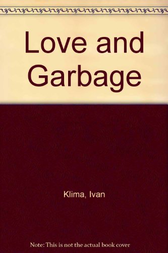 9789994717279: Love and Garbage