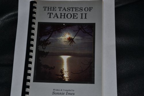 Stock image for Tastes of Tahoe II for sale by Cronus Books