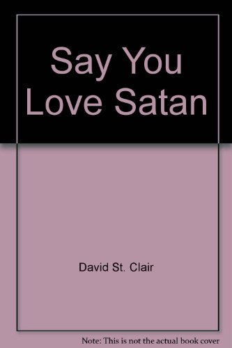 9789994790326: Say You Love Satan