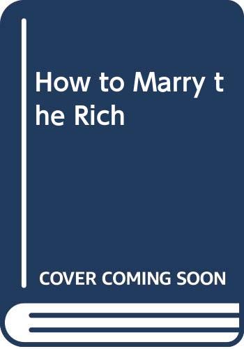 9789994840762: How to Marry the Rich