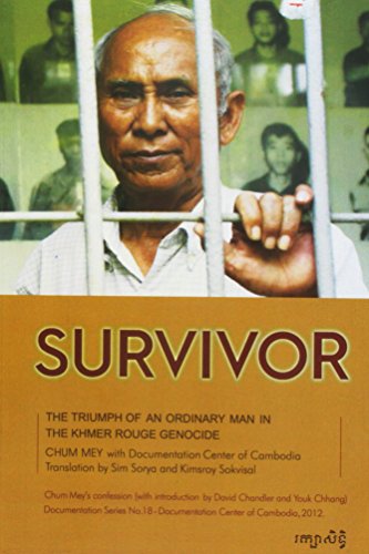 9789995060244: Survivor: The Triumph of an Ordinary Man in the Khmer Rouge Genocide