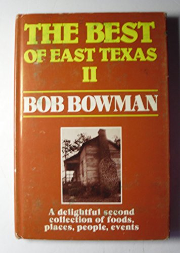 Beispielbild fr Best of East Texas II zum Verkauf von Friends of  Pima County Public Library