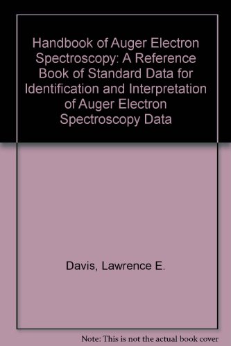 9789995145330: Handbook of Auger Electron Spectroscopy: A Reference Book of Standard Data for Identification and Interpretation of Auger Electron Spectroscopy Data