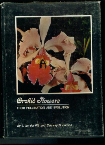 9789995176150: Orchid Flowers: Their Pollination and Evolution