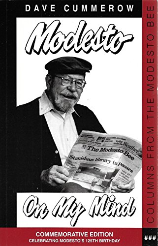 9789995226749: Modesto on My Mind: A Collection of Columns Published in the Modesto Bee