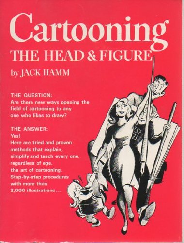 Imagen de archivo de Cartooning the Head and Figure a la venta por Hawking Books