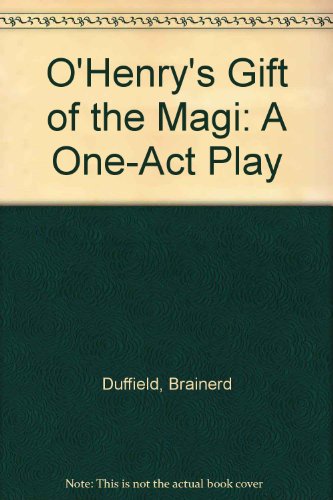 9789995240424: O'Henry's Gift of the Magi: A One-Act Play