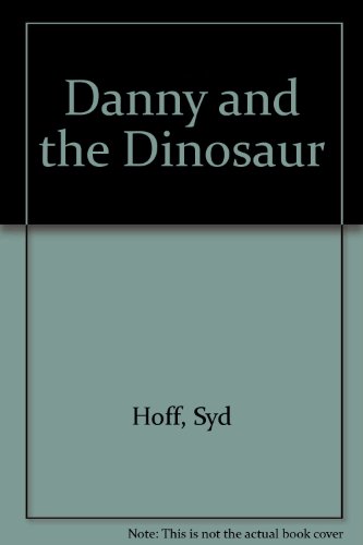 Imagen de archivo de Danny and the Dinosaur a la venta por Half Price Books Inc.