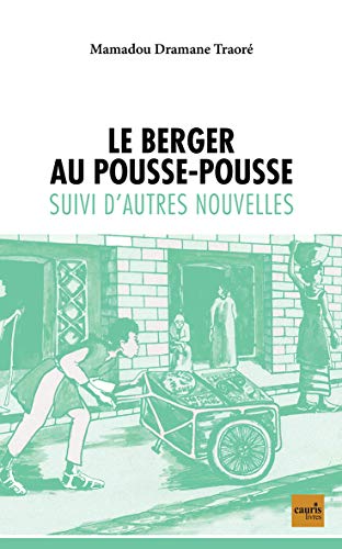 Beispielbild fr Le berger au pousse-pousse zum Verkauf von Gallix