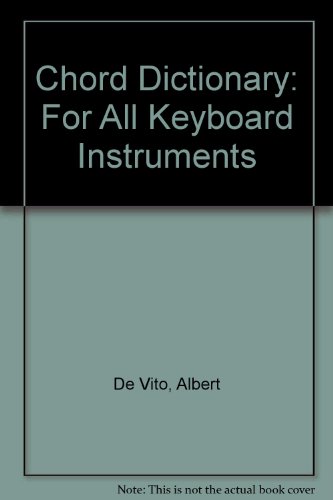 Imagen de archivo de Chord Dictionary : For All Keyboard Instruments a la venta por HPB-Ruby